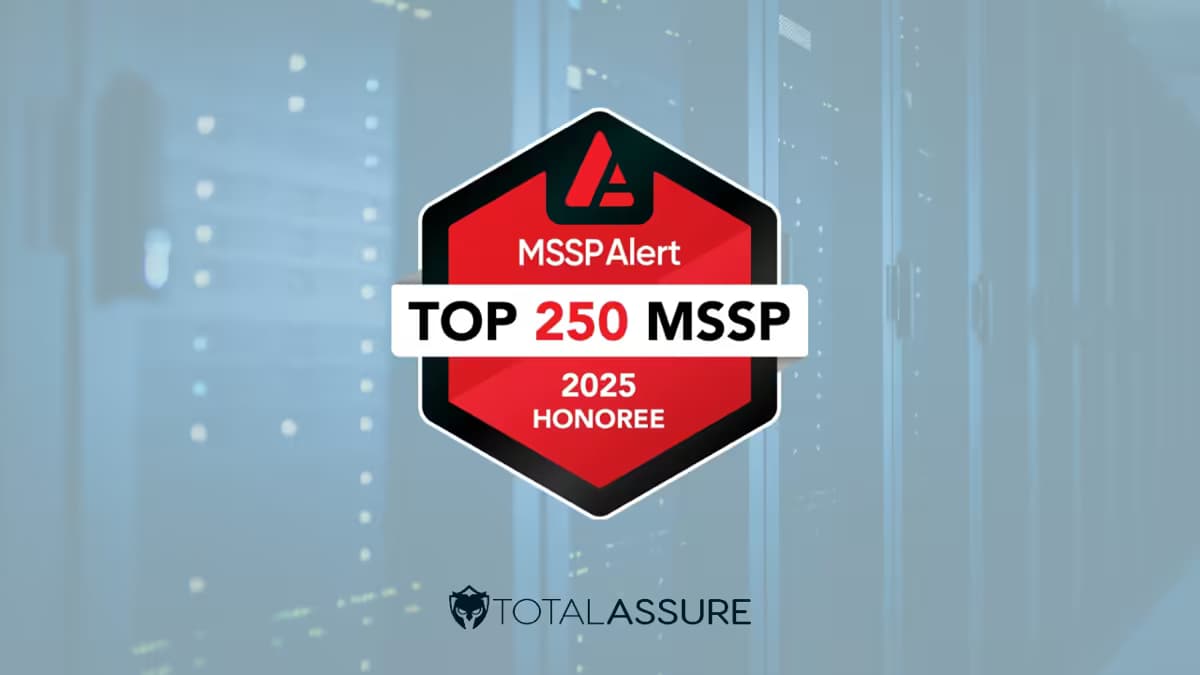 Total Assure Recognized on MSSP Alert’s Top 250 MSSP’s List